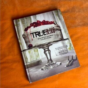 HBO True Blood Cookbook Hardcover Eats, Drinks, and Bites from Bon Temps Cooking